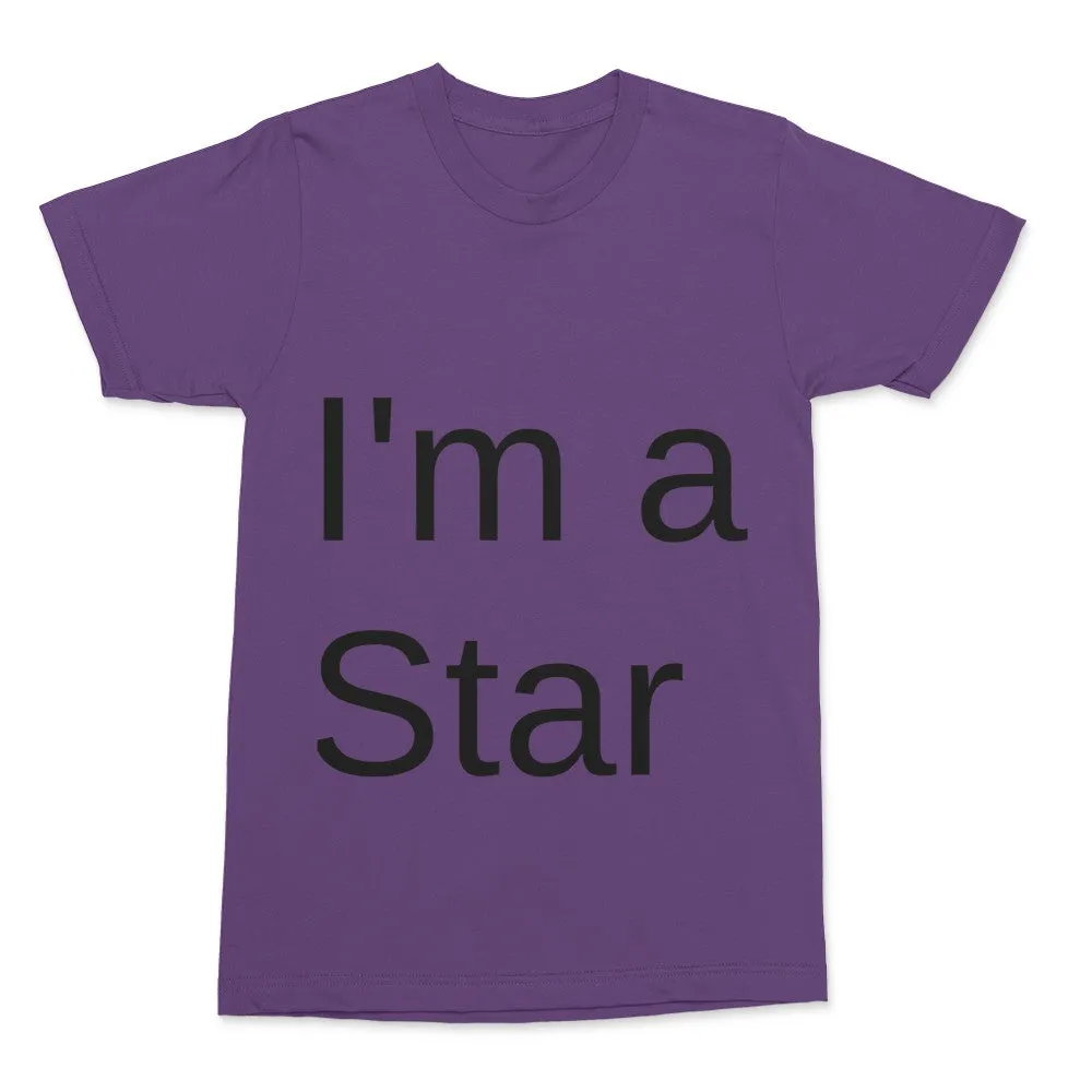 I'm a star t-shirt