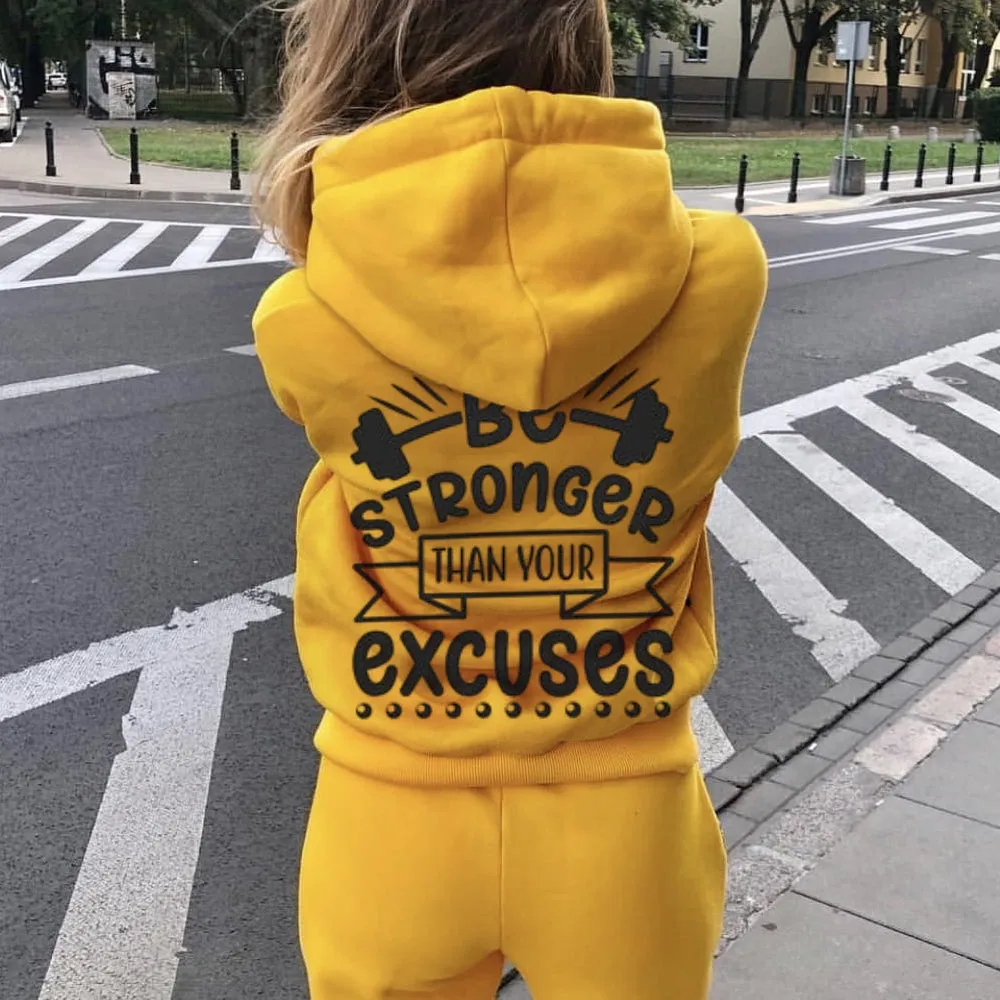 Women BE STRONGER THAN YOUR EXCUSES Graphic Hoodies