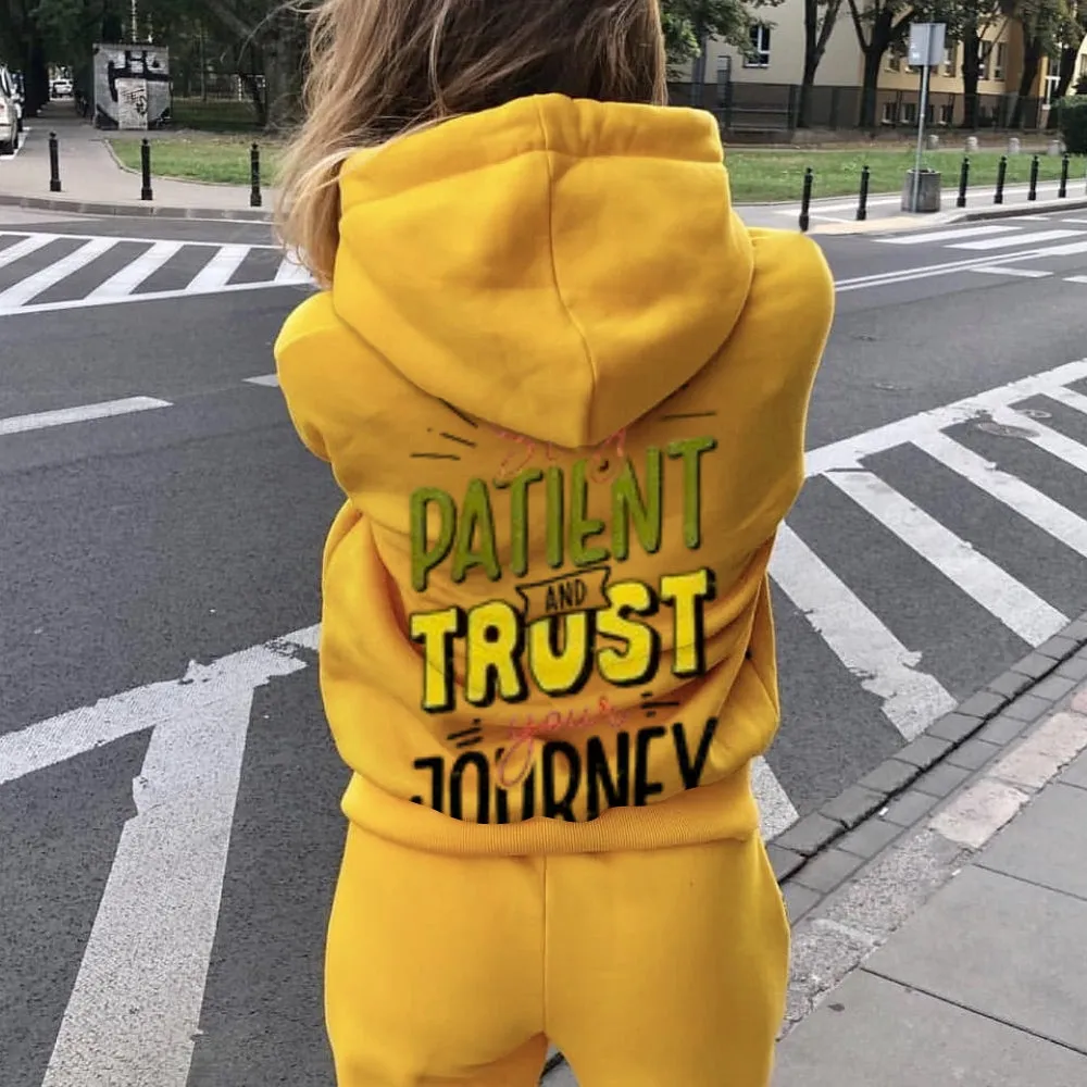 Women STAY PATIENT AND TRUST YOUR JOURNEY Graphic Hoodies