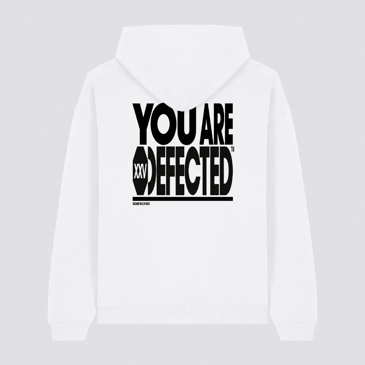 You Are Defected Slogan Hoodie